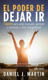 El poder de dejar ir El poder de dejar ir