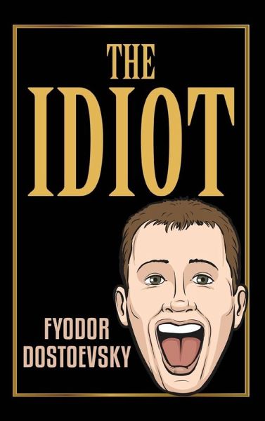 The Idiot The Idiot