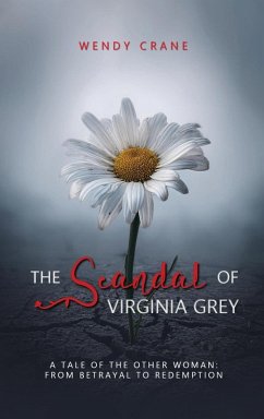 The Scandal of Virginia Grey - Crane, Wendy The Scandal of Virginia Grey - Crane, Wendy