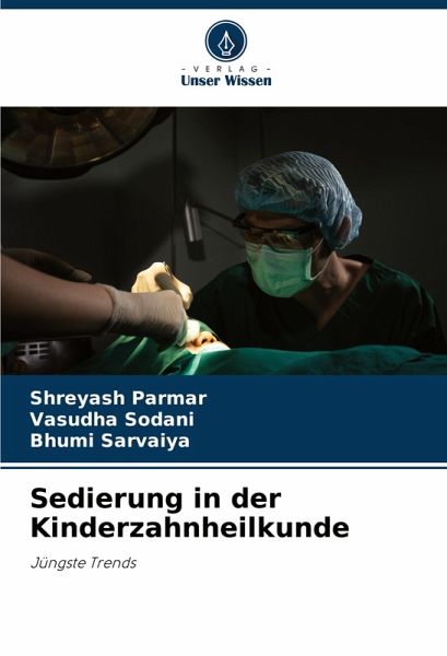 Sedierung in der Kinderzahnheilkunde Sedierung in der Kinderzahnheilkunde