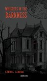 Whispers in the Darkness