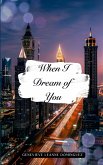 When I Dream of You When I Dream of You