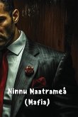 Ninnu Maatrameâ (Mafia)