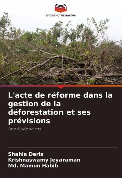 Cover L'acte de réforme dans la gestion de la déforestation et ses prévisions