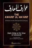 The Awarif Ul Ma'arif - Written in the thirteenth Century