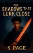 The Shadows that Lurk Close - Bild 1