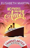 No puedes engañar al amor No puedes engañar al amor