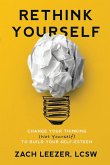 Rethink Yourself Rethink Yourself