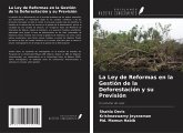 La Ley de Reformas en la Gestión de la Deforestación y su Previsión