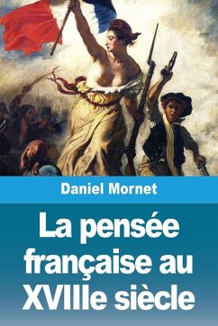 Cover La pensée française au XVIIIe siècle