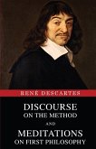 Discourse on the Method and Meditations on First Philosophy Discourse on the Method and Meditations on First Philosophy