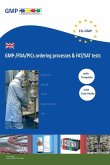 GMP-/FDA/PICs ordering processes & FAT/SAT tests GMP-/FDA/PICs ordering processes & FAT/SAT tests