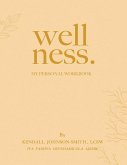 Wellness. Wellness.