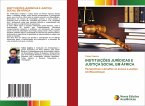 INSTITUIÇÕES JURÍDICAS E JUSTIÇA SOCIAL EM ÁFRICA INSTITUIÇÕES JURÍDICAS E JUSTIÇA SOCIAL EM ÁFRICA