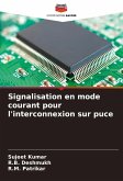 Signalisation en mode courant pour l'interconnexion sur puce Signalisation en mode courant pour l'interconnexion sur puce
