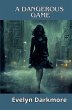 A Dangerous Game - Bild 1