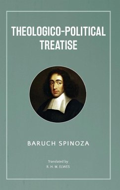 Theologico-Political Treatise - Spinoza, Baruch