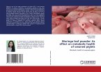 Moringa leaf powder: its effect on metabolic health of weaned piglets