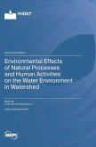 Environmental Effects of Natural Processes and Human Activities on the Water Environment in Watershed
