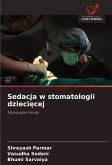 Sedacja w stomatologii dzieci¿cej