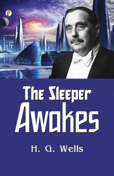 The Sleeper Awakes