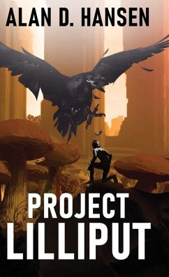 Project Lilliput - Hansen, Alan D. Project Lilliput - Hansen, Alan D.