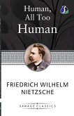 Human, All Too Human Human, All Too Human