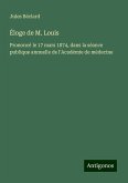 Éloge de M. Louis