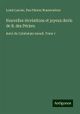Nouvelles récréations et joyeux devis de B. des Périers Nouvelles récréations et joyeux devis de B. des Périers