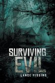 Surviving Evil Surviving Evil