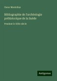 Bibliographie de l'archéologie préhistorique de la Suède Bibliographie de l'archéologie préhistorique de la Suède
