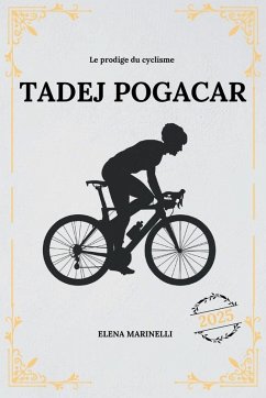 Le prodige du cyclisme Tadej Pogačar - Marinelli, Elena