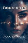 Fantasies Unleashed Fantasies Unleashed