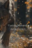 Turning Werewolf (WEREWOLF)