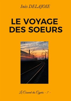 Le voyage des Soeurs Le voyage des Soeurs