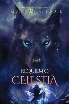 Requiem of Celestia - Foote, Quinton A