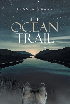 The Ocean Trail - Grace, Stacia
