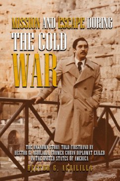 Cover Mission and Escape During the Cold War