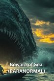 Beware of Sea (PARANORMAL)