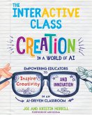 The InterACTIVE Class The InterACTIVE Class