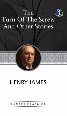 Cover The Turn of the Screw and Other Stories (The Turn of the Screw, Washington Square, Madame De Mauves, The Romance of Certain Old Clothes & The Ghostly Rental) (Hardcover Library Edition)