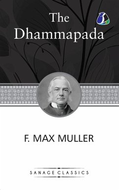 Dhammapada, a collection of verses; being one of the canonical books of the Buddhists - Müller, F. Max (Friedrich Max)