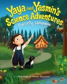 Yaya and Yasmin's Science Adventure Yaya and Yasmin's Science Adventure