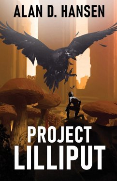 Project Lilliput - Hansen, Alan D.