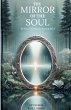 The Mirror of the Soul Reflections on... - Bild 1
