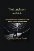 The Loneliness Antidote The Loneliness Antidote