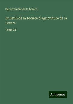 Bulletin de la societe d'agriculture de la Lozere - Departement de la Lozere