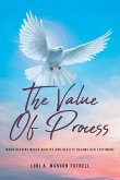 The Value of Process