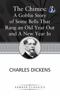 The Chimes (Christmas Books series Book 2) - Dickens, Charles