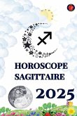Horoscope Sagittaire 2025